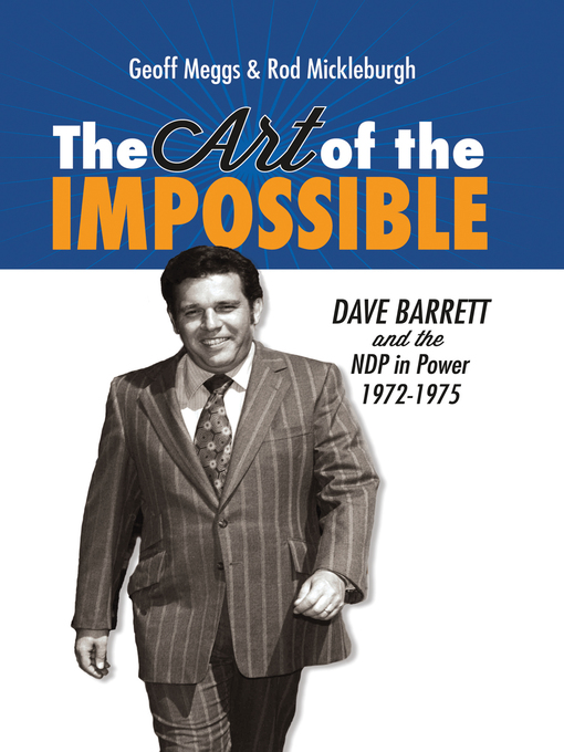 Title details for The Art of the Impossible by Geoff Meggs - Wait list